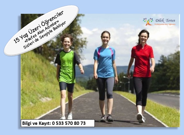 Dilek Torun Gençler için yürüme