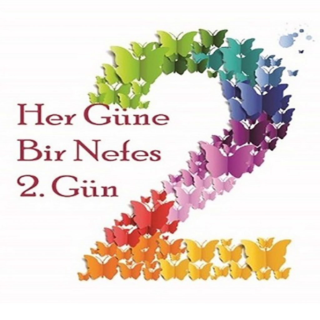 Dilek Torun Her güne bir nefes 2. gün